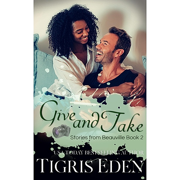 Give and Take / Stories from Beauville Bd.2, Tigris Eden