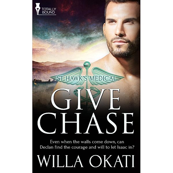 Give Chase / St. Hawk's Medical Bd.2, Willa Okati