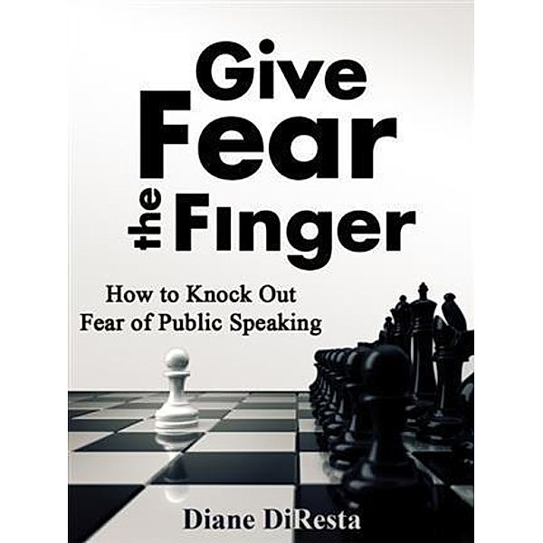 Give Fear the Finger, Diane DiResta