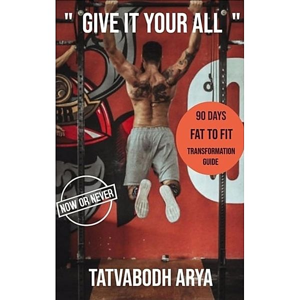 Give It Your All, Tatvabodh Arya