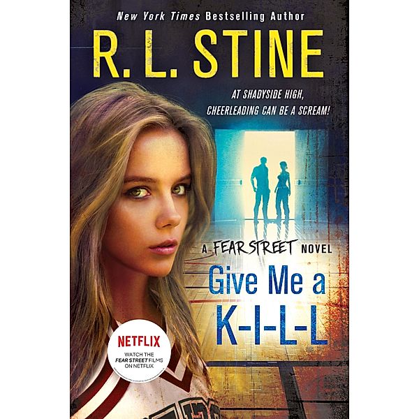 Give Me a K-I-L-L / Fear Street, R. L. Stine