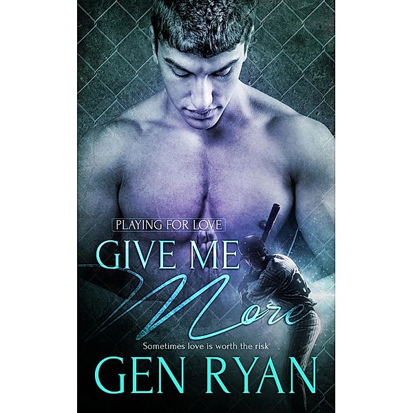 Give Me More / Playing for Love Bd.1, Gen Ryan