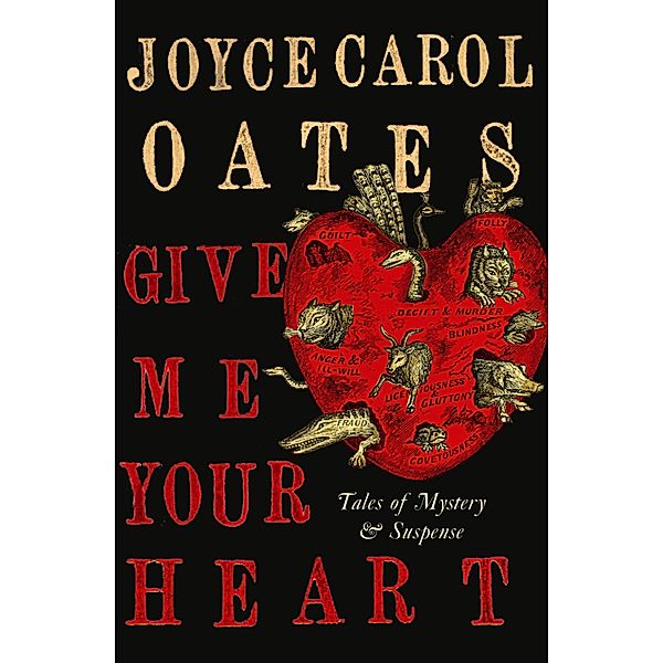 Give Me Your Heart, Joyce Carol Oates