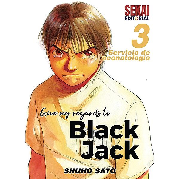 Give My Regards to Black Jack 3 / Give My Regards to Black Jack Bd.3, Shuho Sato