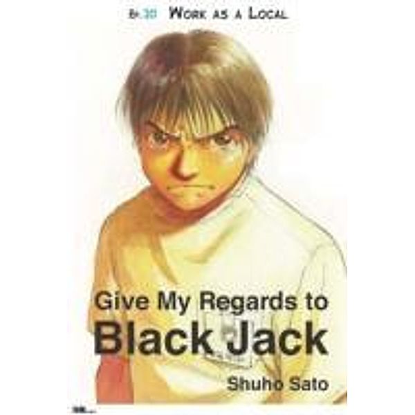 Give My Regards to Black Jack - Ep.20 Work As A Local (English version), Shuho Sato