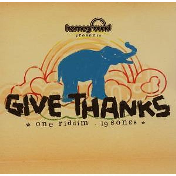 Give Thanks-One Riddim,19 Songs, Diverse Interpreten