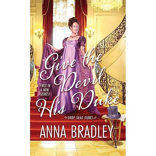 Give the Devil His Duke / Drop Dead Dukes Bd.1, Anna Bradley