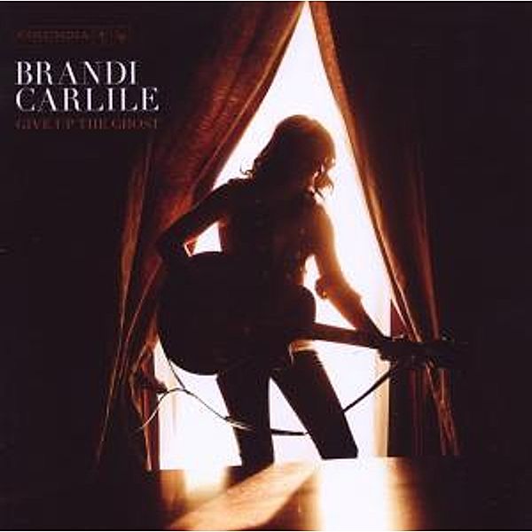 Give Up The Ghost, Brandi Carlile