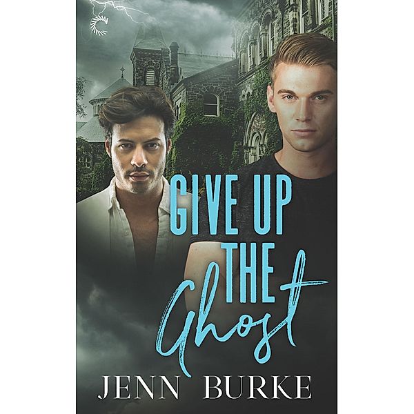 Give Up the Ghost / Not Dead Yet Bd.2, Jenn Burke