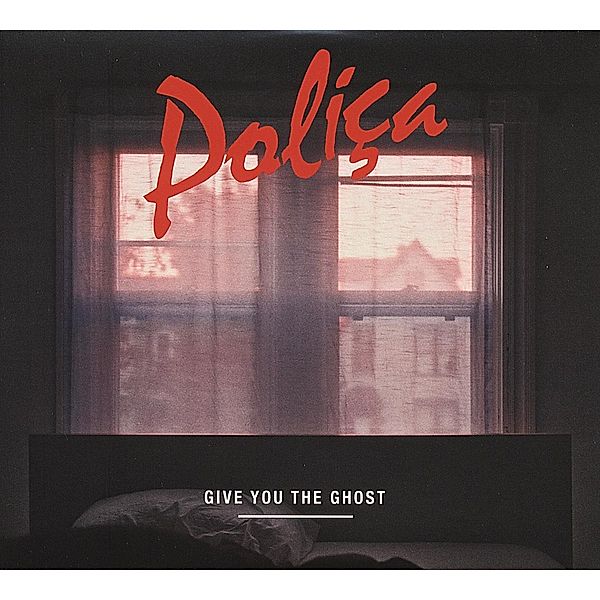 Give You The Ghost, Polica
