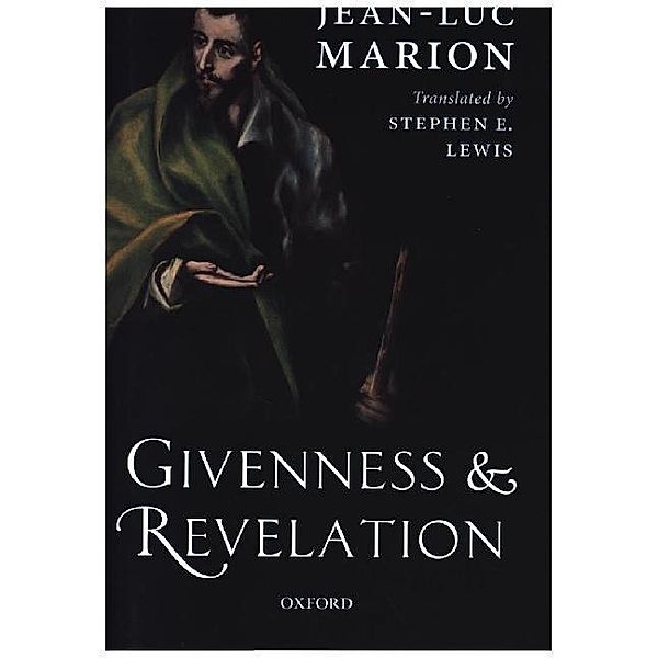 Givenness and Revelation, Jean-Luc Marion