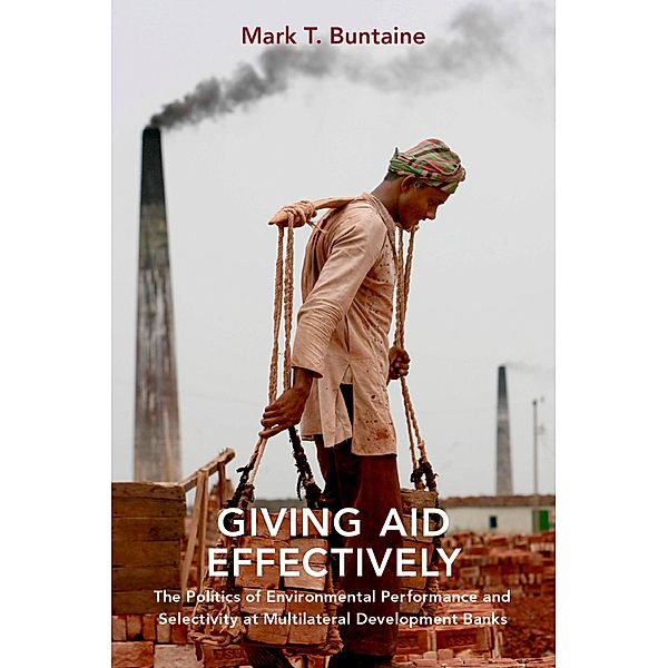 Giving Aid Effectively, Mark T. Buntaine