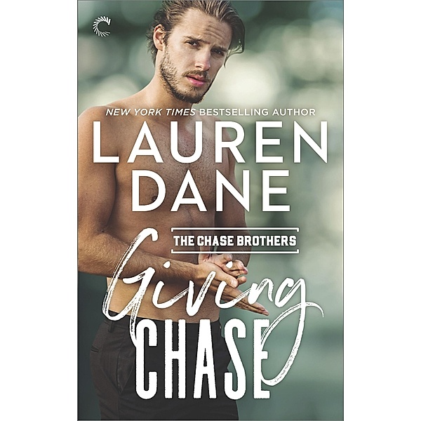 Giving Chase / Chase Brothers Bd.1, Lauren Dane