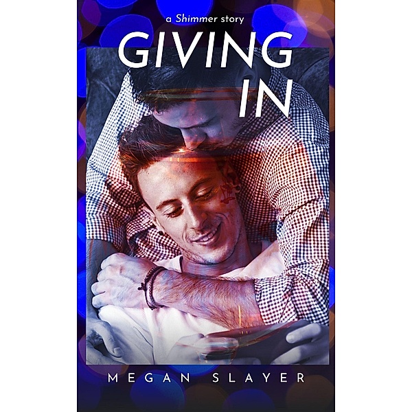 Giving In, Megan Slayer