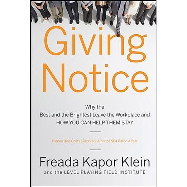 Giving Notice, Freada Kapor Klein