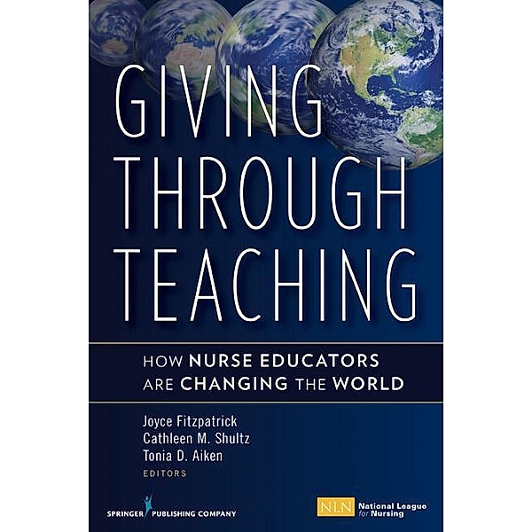 Giving Through Teaching, Cathleen M Shultz, Tonia D Aiken