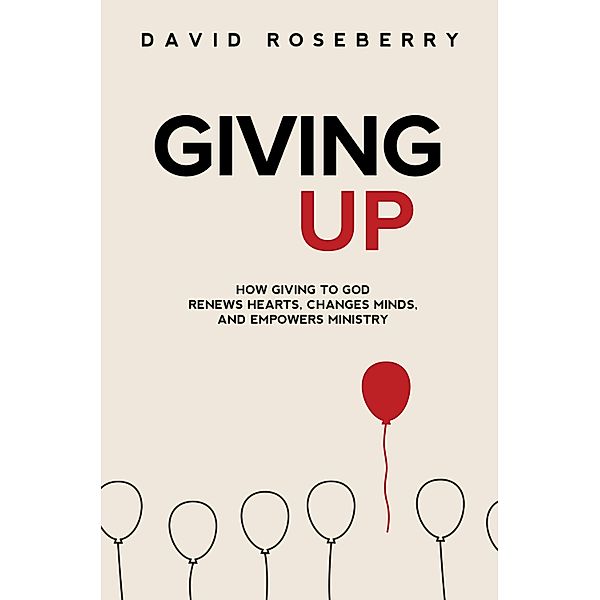 Giving Up, David Roseberry