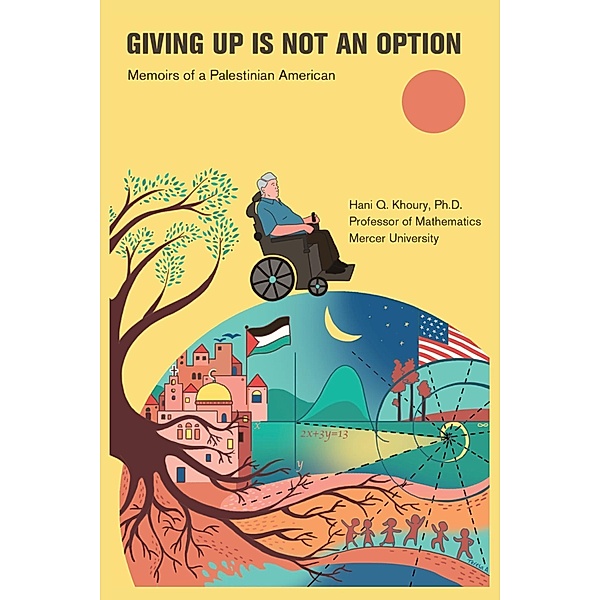 GIVING UP IS NOT AN OPTION, Hani Khoury