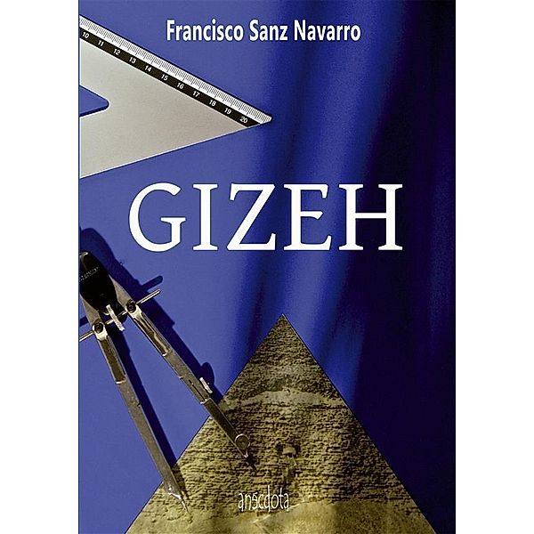 Gizeh, Francisco Sanz