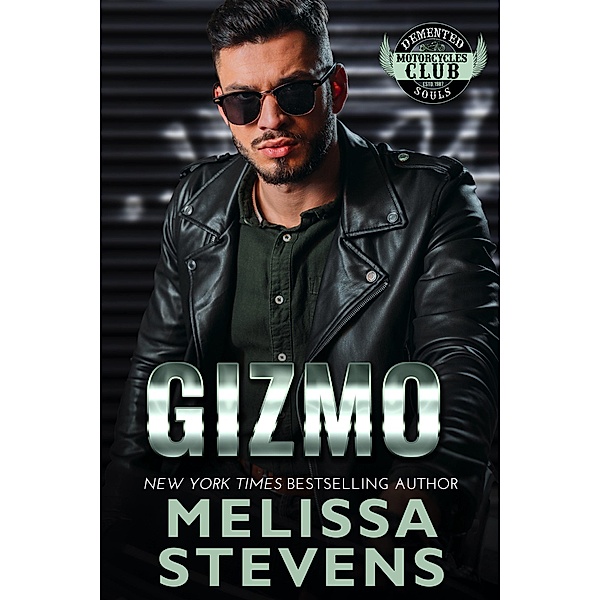 Gizmo (Demented Souls, #6) / Demented Souls, Melissa Stevens
