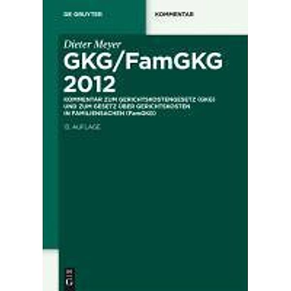 GKG/FamGKG 2012 / De Gruyter Kommentar, Dieter Meyer