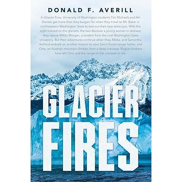Glacier Fires and Ornaments of Value / Ink Start Media, Donald Averill
