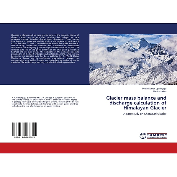 Glacier mass balance and discharge calculation of Himalayan Glacier, Pratik Kumar Upadhyaya, Manish Mehta