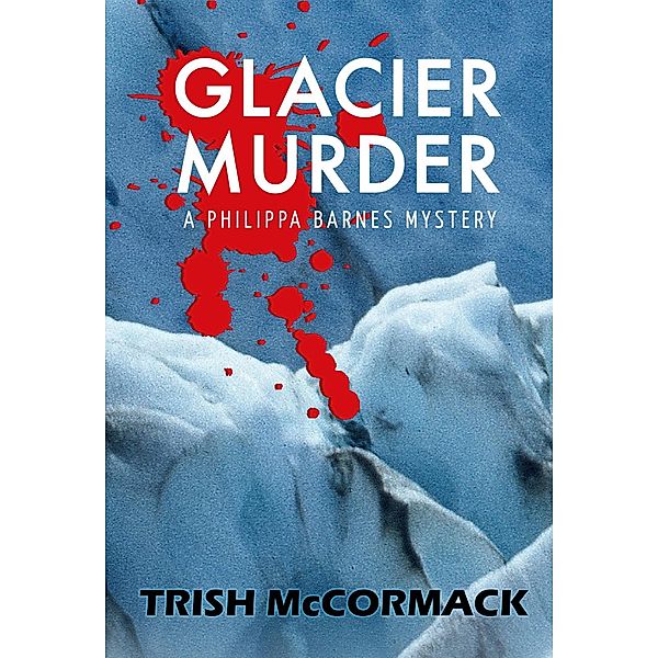 Glacier Murder, Trish McCormack