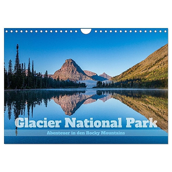 Glacier National Park - Abenteuer in den Rocky Mountains (Wandkalender 2024 DIN A4 quer), CALVENDO Monatskalender, Thomas Holtgräwe