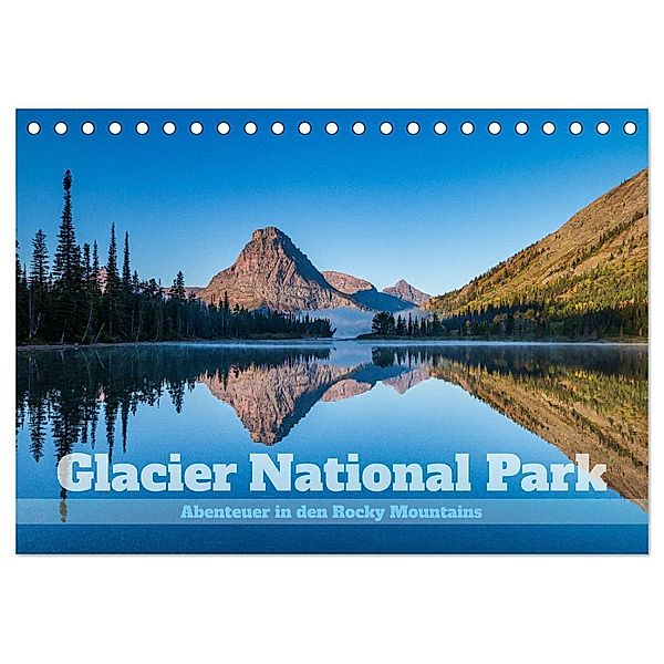 Glacier National Park - Abenteuer in den Rocky Mountains (Tischkalender 2024 DIN A5 quer), CALVENDO Monatskalender, Thomas Holtgräwe