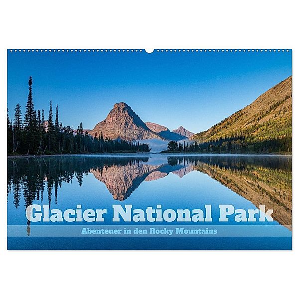 Glacier National Park - Abenteuer in den Rocky Mountains (Wandkalender 2025 DIN A2 quer), CALVENDO Monatskalender, Calvendo, Thomas Holtgräwe