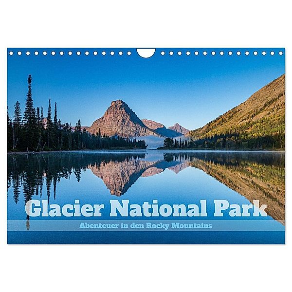 Glacier National Park - Abenteuer in den Rocky Mountains (Wandkalender 2025 DIN A4 quer), CALVENDO Monatskalender, Calvendo, Thomas Holtgräwe