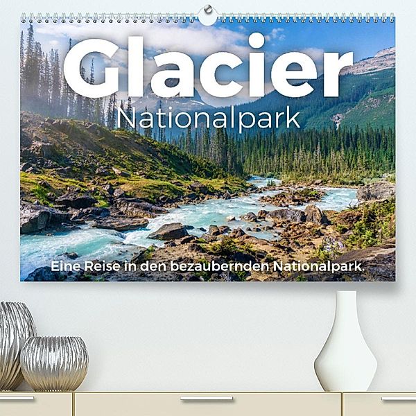 Glacier Nationalpark - Eine Reise in den bezaubernden Nationalpark. (Premium, hochwertiger DIN A2 Wandkalender 2023, Kun, M. Scott