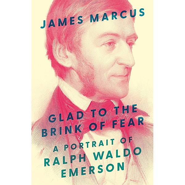 Glad to the Brink of Fear, James Marcus