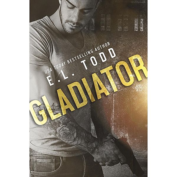 Gladiator, E. L. Todd