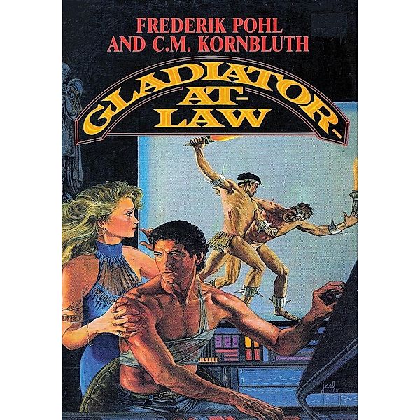 Gladiator-At-Law, Frederik Pohl