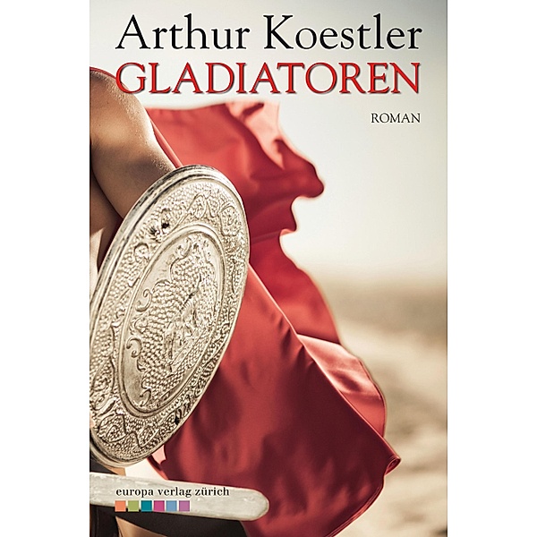 Gladiatoren, Arthur Koestler