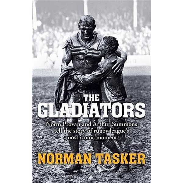 Gladiators, Norman Tasker