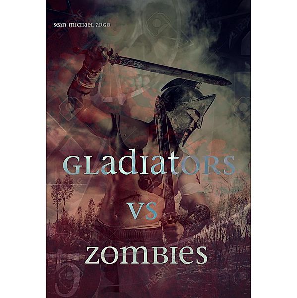 Gladiators vs Zombies, Sean-Michael Argo