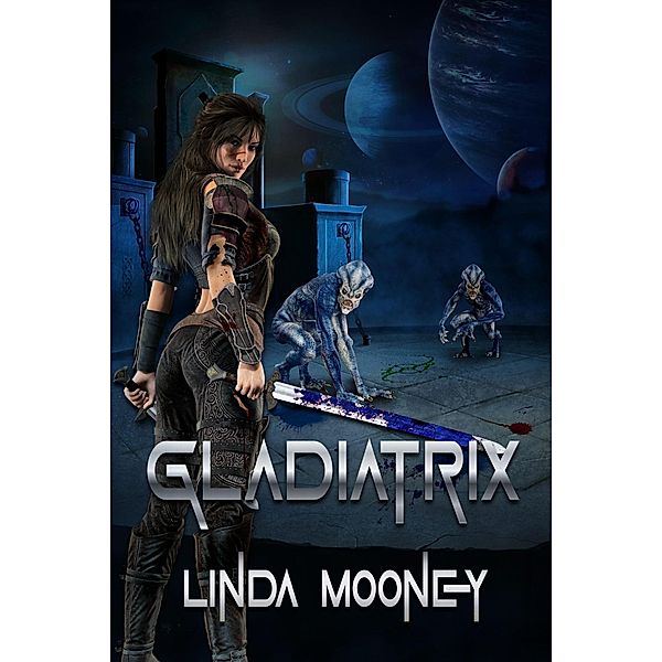 Gladiatrix, Linda Mooney