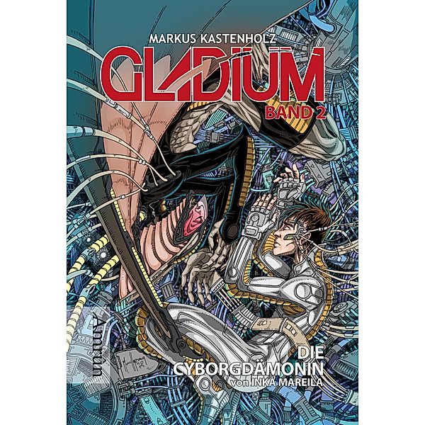 Gladium 2: Die Cyborgdämonin / Gladium Bd.2, Inka Mareila