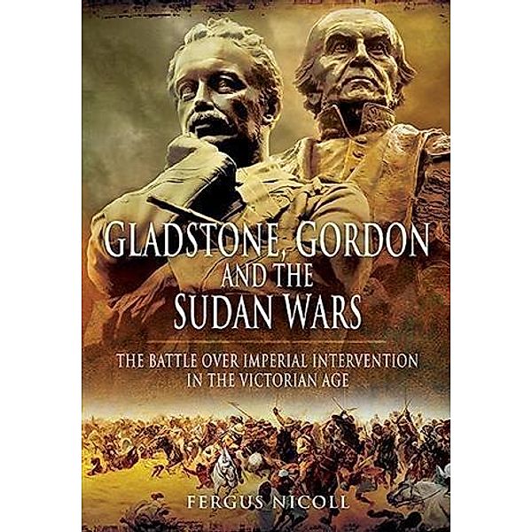 Gladstone, Gordon and the Sudan Wars, Fergus Nicoll