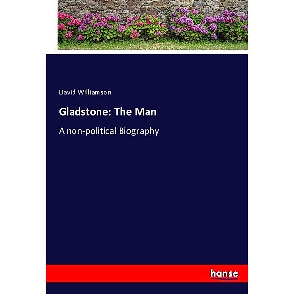 Gladstone: The Man, David Williamson