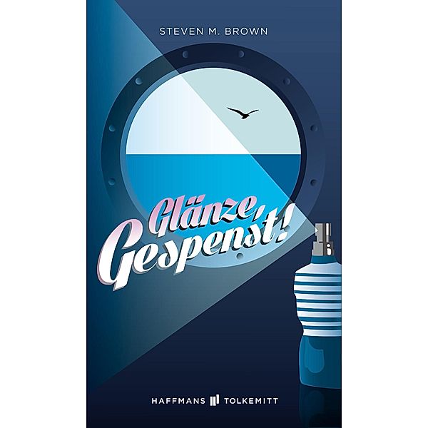 Glänze, Gespenst!, Steven M. Brown