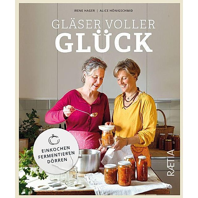 Gläser voller Glück Buch von Irene Hager versandkostenfrei - Weltbild.de