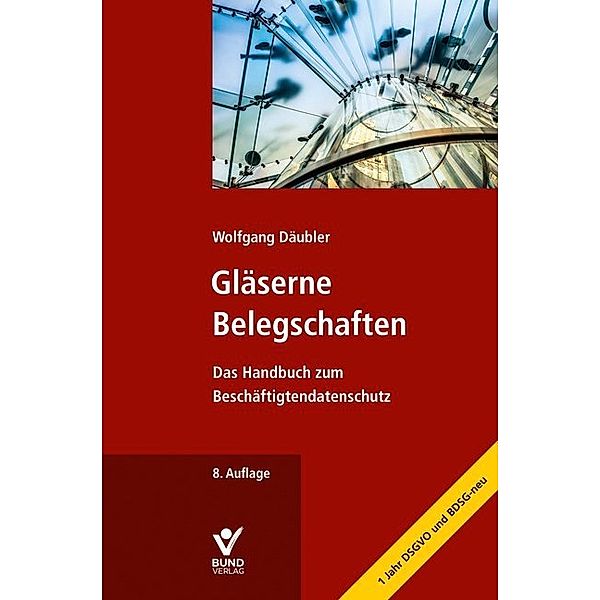 Gläserne Belegschaften, Wolfgang Däubler