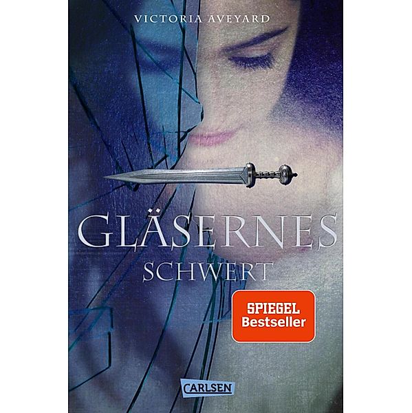 Gläsernes Schwert / Die Farben des Blutes Bd.2, Victoria Aveyard