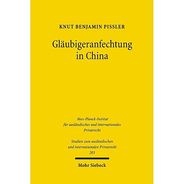 Gläubigeranfechtung in China, Knut Benjamin Pissler