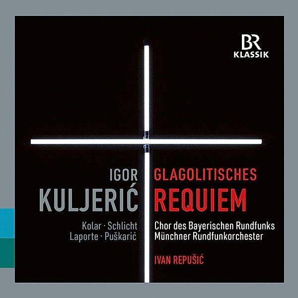 Glagolitisches Requiem, Repusic, Kolar, Münchner Rundfunkorchester