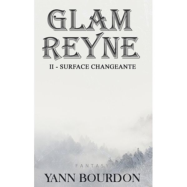Glam REYNE, Yann Bourdon, Tania Larroque